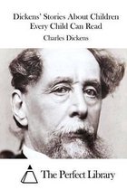 Dickens' Stories About Children Every Child Can Read