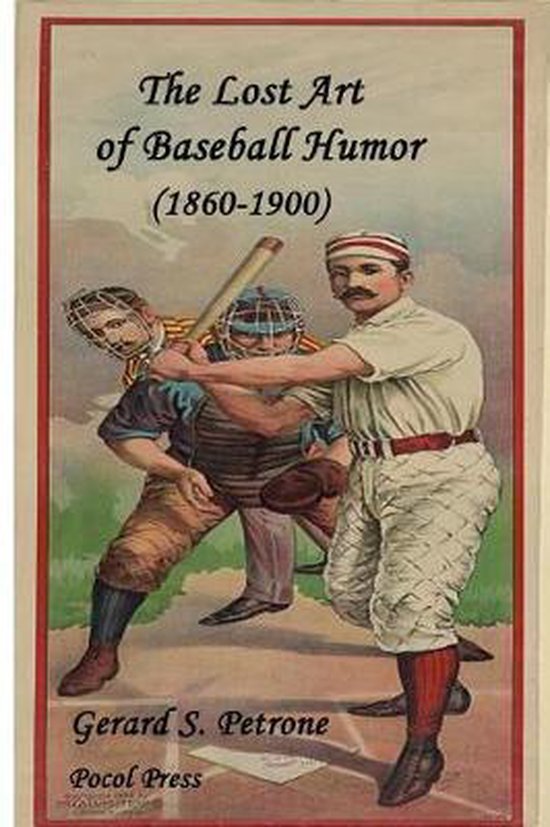 The Lost Art of Baseball Humor - cover