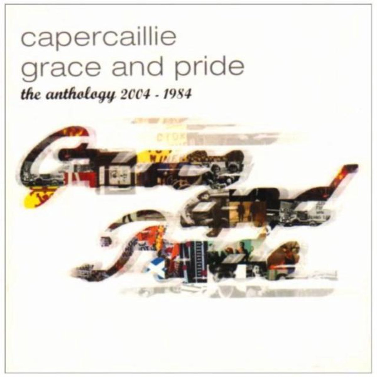 Grace and Pride: The Anthology 2004-1984