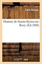 Histoire de Sainte-S�v�re-En-Berry