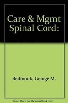 The Care and Management of Spinal Cord Injuries