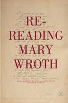 Re-Reading Mary Wroth