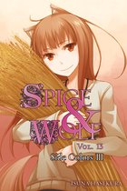 Spice and Wolf 13 - Spice and Wolf, Vol. 13 (light novel)