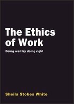 The Ethics of Work