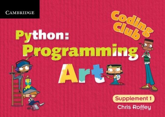 Coding Club Python | 9781107631090 | Chris Roffey | Boeken | bol.com
