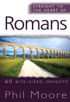 The Straight to the Heart Series - Straight to the Heart of Romans