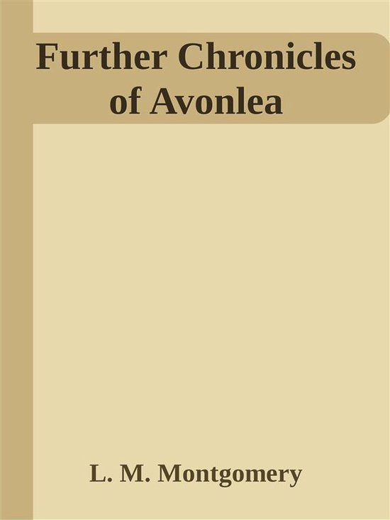 Further Chronicles of Avonlea - cover