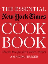 The Essential New York Times Cookbook: Classic Recipes for a New Century (First Edition)