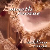 Smooth Grooves: Wedding Songs