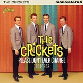 The Crickets - Please Don't Ever Change 1961-1962 (CD)