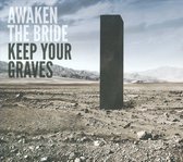 Keep Your Graves