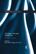 Routledge Studies in Middle Eastern Democratization and Government- Oil States in the New Middle East