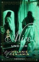 Alice und ich