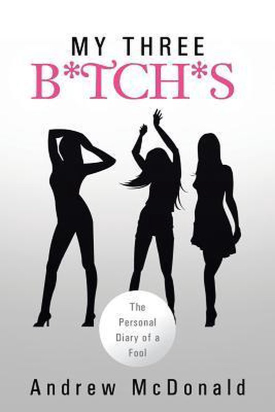 My Three B*tch*s - cover