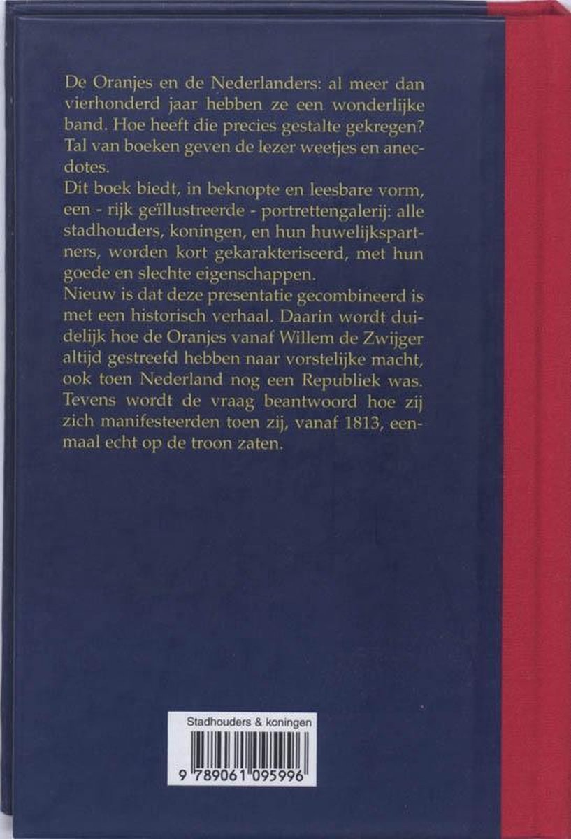 Boekomslag met tekst in het Nederlands over Stadhouders & koningen. De rug is rood met een blauw voor- en achterblad.