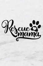 Rescue Mama