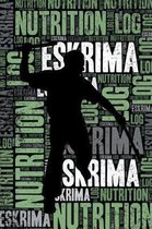 Eskrima Nutrition Log and Diary