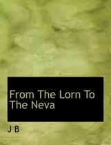 From the Lorn to the Neva
