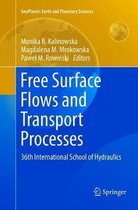 GeoPlanet: Earth and Planetary Sciences- Free Surface Flows and Transport Processes