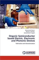 Organic Semiconductor Based Electric, Electronic and Photonic Devices
