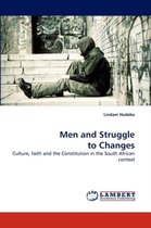 Men and Struggle to Changes