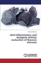 Anti-Inflammatory and Analgesic Activity Evaluation of Brassica Oleracea