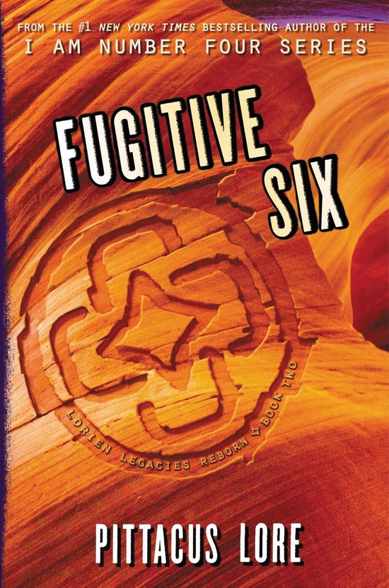 Lorien Legacies Reborn 2 - Fugitive Six - cover