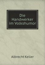 Die Handwerker im Volkshumor