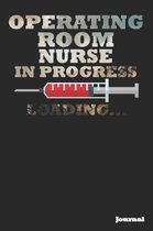 Operating Room Nurse in Progress Journal