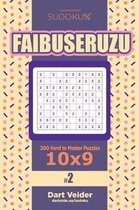 Sudoku Faibuseruzu - 200 Hard to Master Puzzles 10x9 (Volume 2)