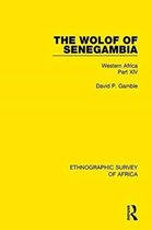 Ethnographic Survey of Africa-The Wolof of Senegambia
