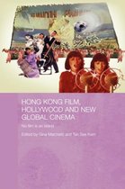 Hong Kong Film, Hollywood and New Global Cinema