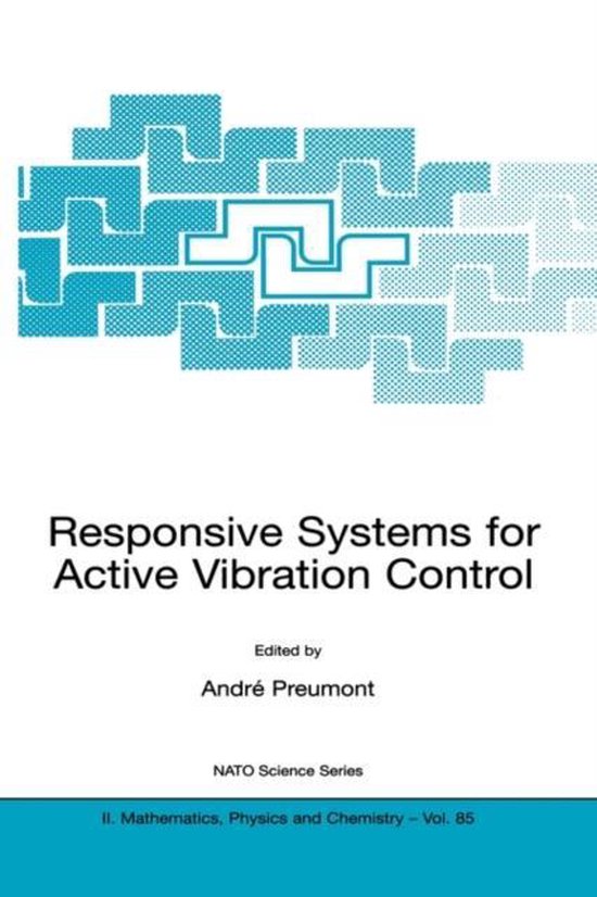 Responsive Systems for Active Vibration Control 9781402008986 Andre