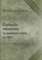 Catholic missions in southern India to 1865