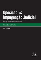Oposição vs Impugnação Judicial - 2.ª Edição
