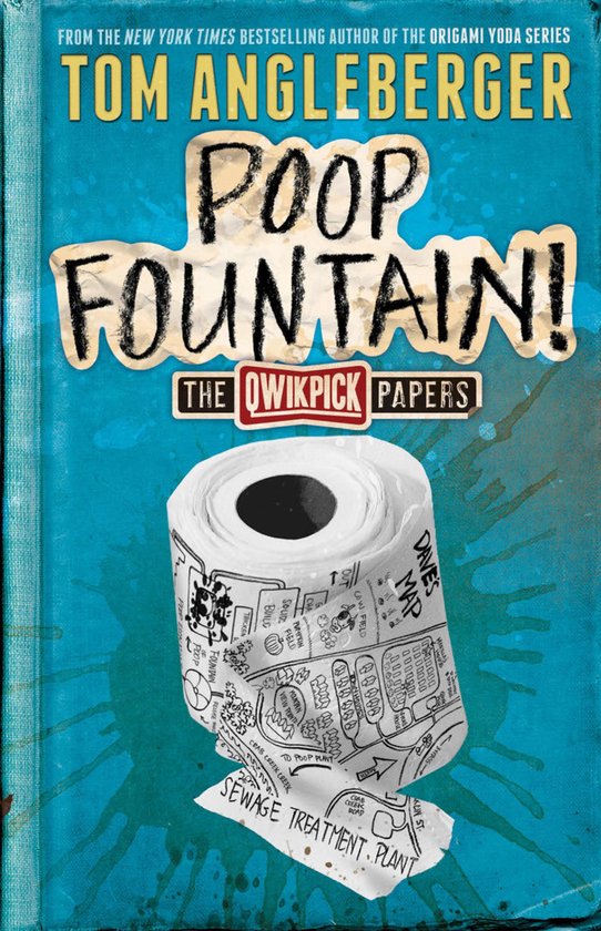 The Qwikpick Papers - Poop Fountain! - cover