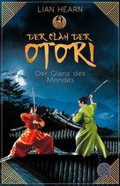 Clan der Otori 3 - Der Clan der Otori. Der Glanz des Mondes