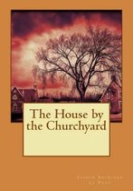 The House by the Churchyard