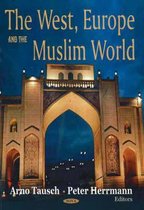 West, Europe & the Muslim World