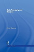 Risk, Ambiguity and Decision