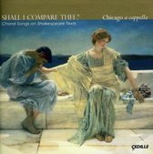 Chicago A Cappella - Shall I Compare Thee? (CD)