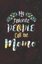 My Favorite People Call Me Momo