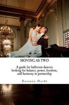 Moving As Two