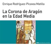 Historia del mundo 76 - La Corona de Aragón en la Edad Media