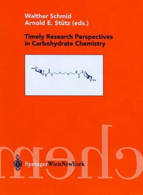 Timely Research Perspectives in Carbohydrate Chemistry