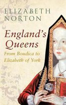 England's Queens Boudica Elizabeth York