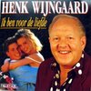 Henk Wijngaard-Ik ben voor de liefde