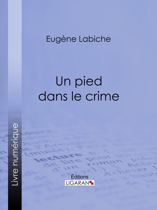 Un pied dans le crime