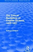 Routledge Revivals-The Critical Reception of Charles Dickens, 1833-1841 (Routledge Revivals)