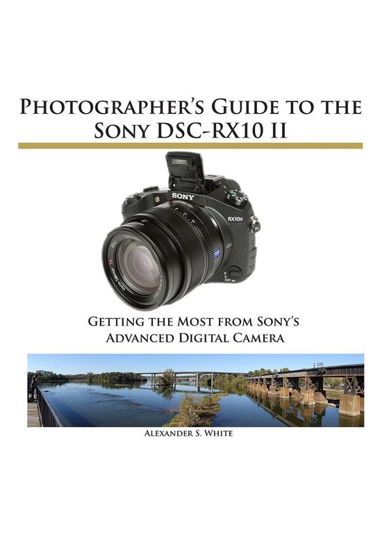 Photographer's Guide to the Sony DSC-RX10 II - cover